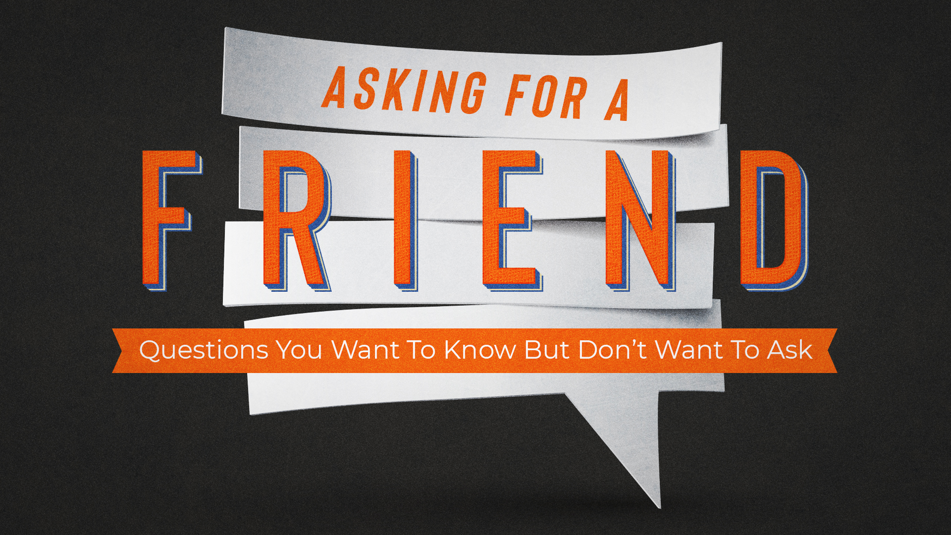 Asking For A Friend Landmark Church